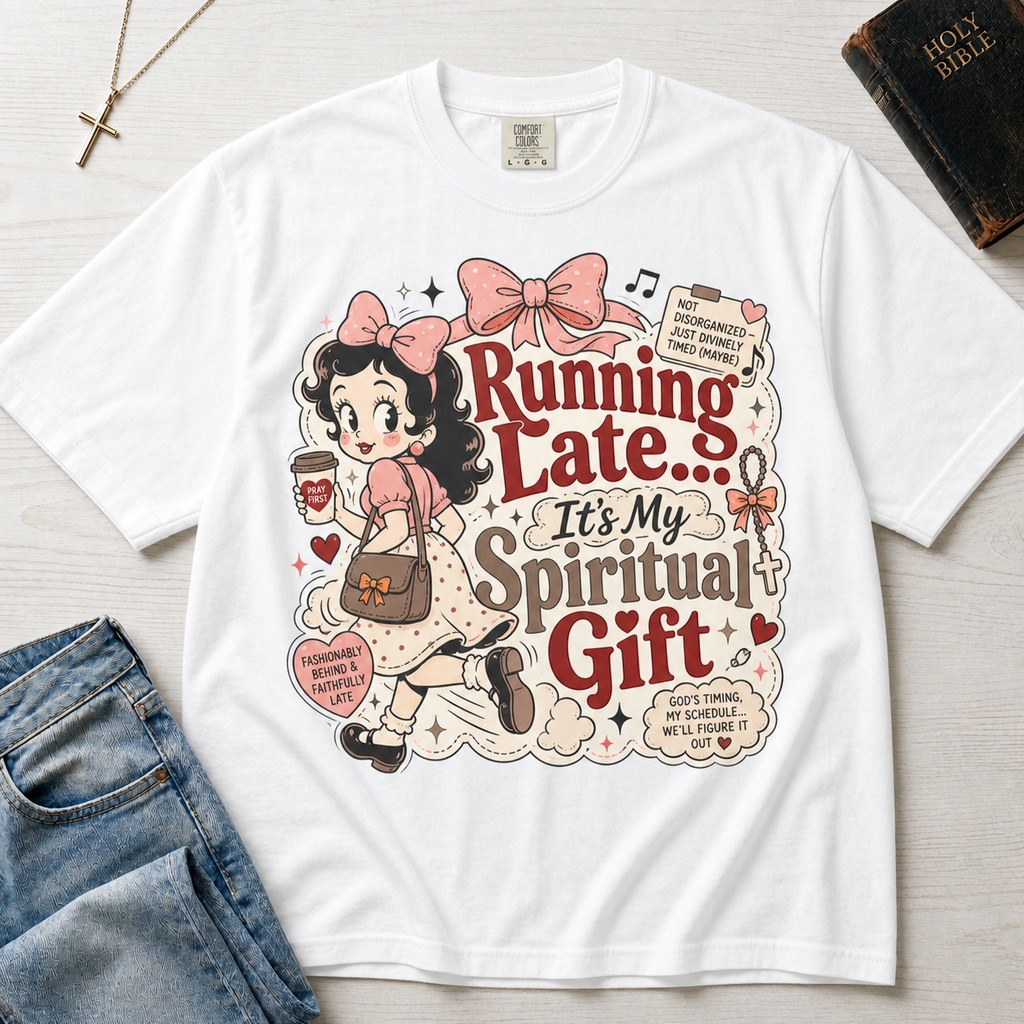 Running Late It's My Spiritual Gift Christian humor t-shirt in white, retro cottagecore graphic with floral border on garment-dyed cotton.