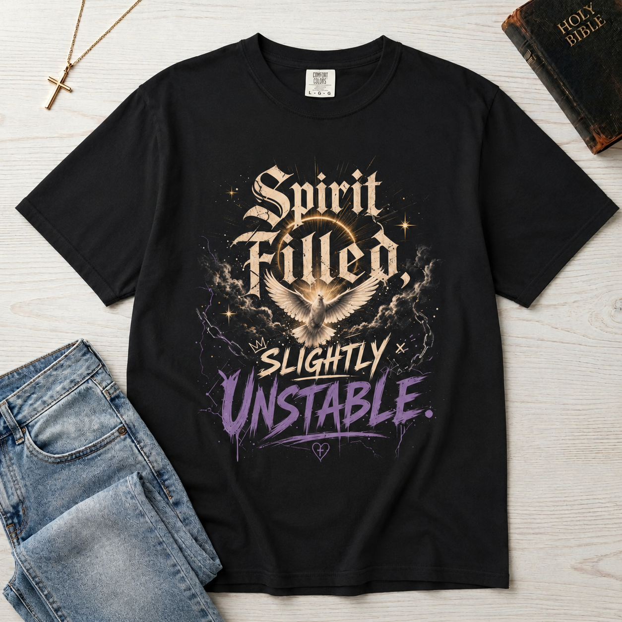 Spirit Filled Slightly Unstable T-Shirt — Gothic Faith Graphic Tee