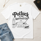 Potluck Is My Spiritual Gift T-Shirt — Funny Church Potluck Tee