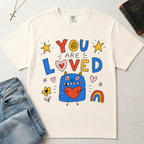 You Are Loved T-Shirt — Cute Heart Monster Graphic Tee for Kids & Adults